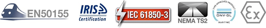 EN50155, IRIS Certification, IEC 61850-3, NEMA TS2, DNV GL, ATEX Ex
